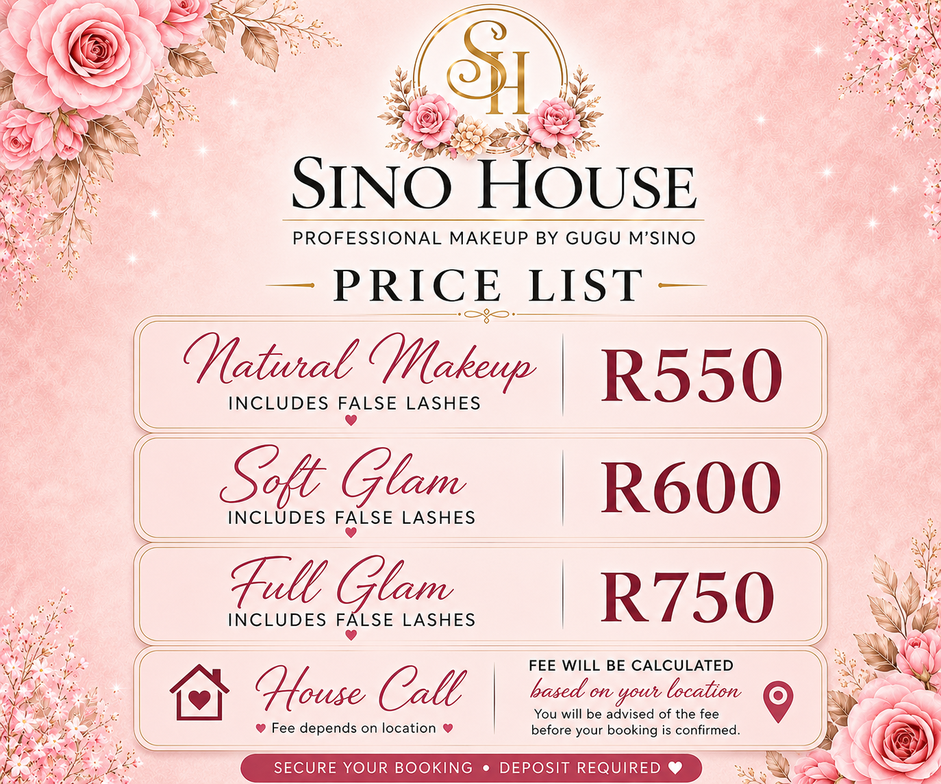 Sino House price list: Natural Makeup R550, Soft Glam R600, Full Glam R750, with house-call fees based on location